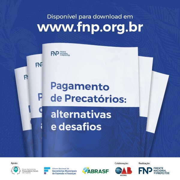 FNP apresenta publicação sobre precatórios em evento do CNJ