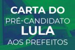 Carta do pré-candidato Lula aos prefeitos