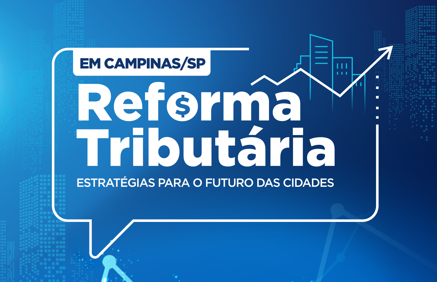Reforma Tributária - Estratégias para o futuro das cidades