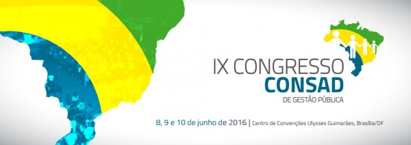Inscrições abertas para o IX Congresso Consad de Gestão Pública