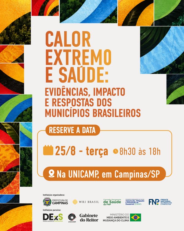 Calor extremo e saúde: gestores discutem respostas municipais às mudanças climáticas em Campinas