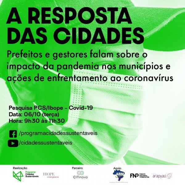﻿Programa Cidades Sustentáveis lança pesquisa sobre impactos da pandemia nos municípios brasileiros