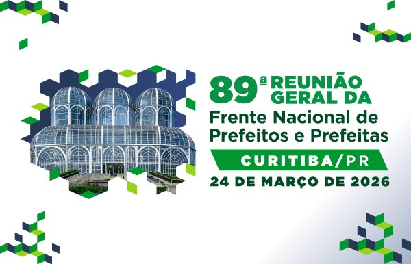 Curitiba recebe a 89ª Reunião Geral da FNP com pauta sobre financiamento, mobilidade, educação e Reforma Tributária