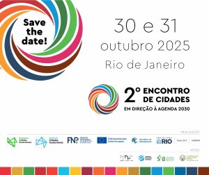 Agenda 2030: Encontro no Rio Mobiliza Gestores por Cidades Sustentáveis e Resilientes