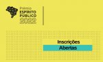 Inscrições para 5ª edição do Prêmio Espírito Público vão até 10 de agosto