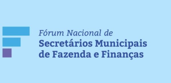 Fórum Nacional debate finanças municipais e elegerá nova diretoria