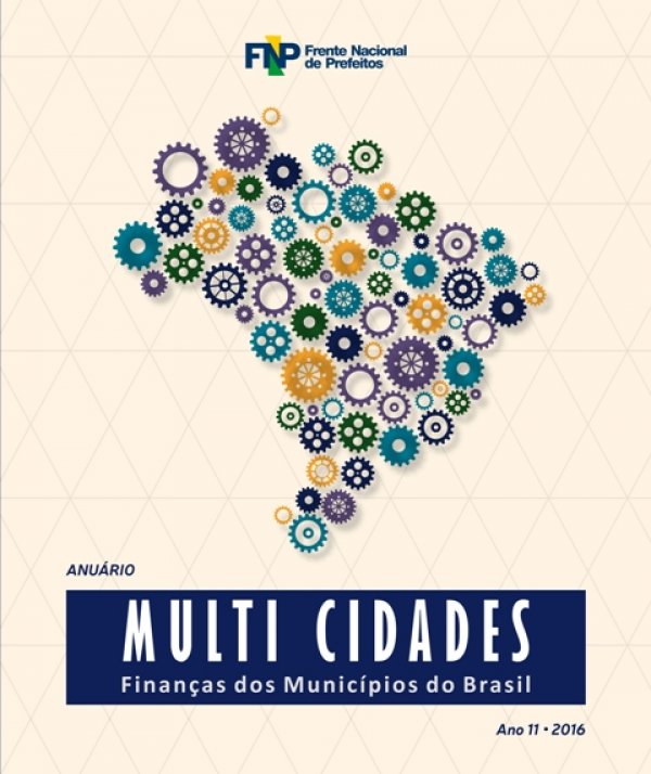 Lançamento do anuário Multi Cidades – Finanças dos Municípios do Brasil