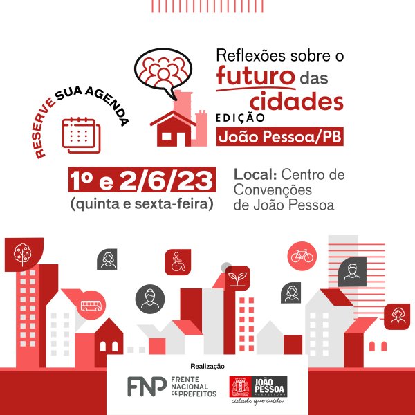 João Pessoa sedia primeira edição de evento que discute futuro das médias e grandes cidades