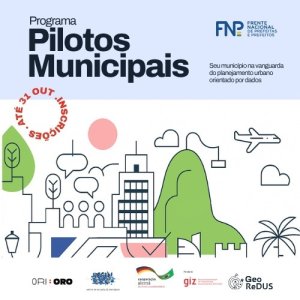 Projeto GeoReDUS lança edital para Programa de Pilotos Municipais