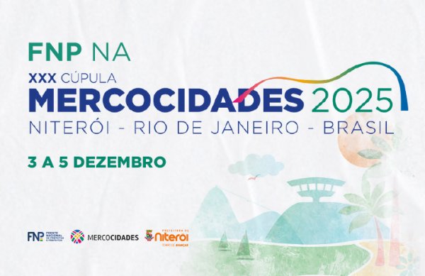 Confira a programação da FNP na XXX Cúpula Mercocidades