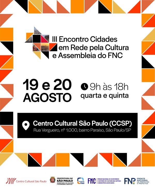 São Paulo recebe III Encontro Cidades em Rede pela Cultura e Assembleia do FNC