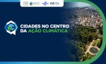 FNP e Sebrae realizam 1º Ciclo de Diálogos Preparatório à COP-31 em Brasília