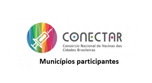 Informações importantes sobre a participação de municípios no Consórcio Conectar - Atualização em 22/03/2021 – 12h30