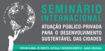 Ministério Público de Minas Gerais promove seminário sobre desenvolvimento sustentável das cidades