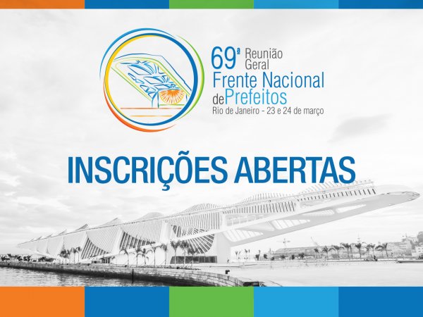 69ª Reunião Geral da FNP reunirá governantes para debater pauta municipalista