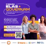 FNP promove 2ª edição do Elas Governam com foco no enfrentamento do feminicídio