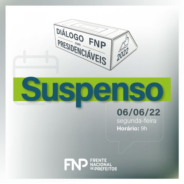 FNP suspende Diálogo com presidenciáveis   