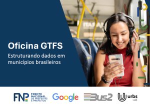 FNP promove oficina de dados para monitoramento do transporte público em Curitiba